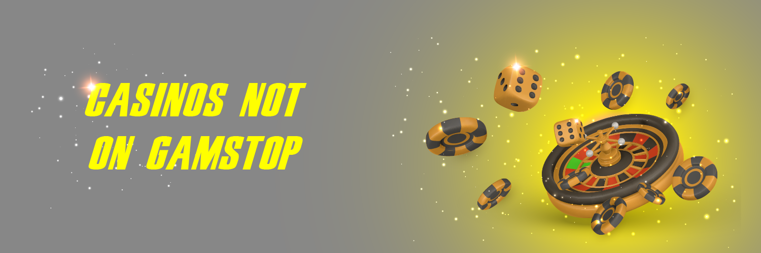 Exploring UK Casinos Not Registered with GamStop -1202050713
